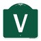 Signmission Designer Series Sign-Sign W/ Letter V, Green & White Aluminum Sign, 18" x 18", GW-1818-22922 A-DES-GW-1818-22922 - alternate 1